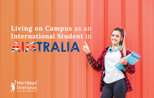 Living on campus as an International Student in Australia